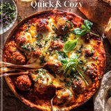 Half Baked Harvest Quick & Cozy