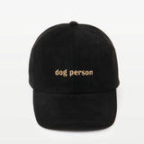 DOG PERSON Embroidery in Suede Fall Winter Baseball Cap