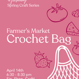 Spring Craft Event: Crochet Market Bags