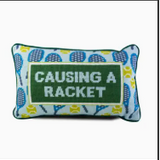 Causing A Racket Needlepoint Pillow