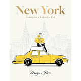 New York: Through A Fashion Eye