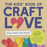 The Kids' Book of Craft Love